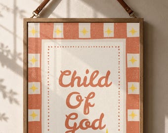 Child of God Nursery Wall Art, Christian Baby Room Decor, Faith Based Nursery Print, Boho Retro Nursery Art, Gender Neutral Kids Room, Print