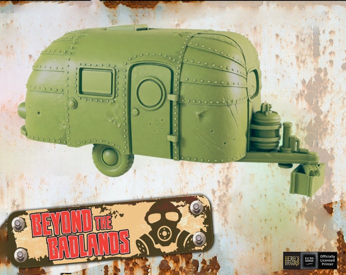 Wasteland Airstream Camper - Post-Apocalyptic - 28mm or 32mm - EC3D Designs - Beyond The Badlands