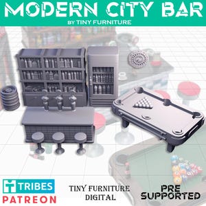 May include: A miniature gray bar set, including a bar with stools, a beer tap, a refrigerator, shelves with bottles, a pool table, and a keg. The text "MODERN CITY BAR" and "BY TINY FURNITURE" are visible.