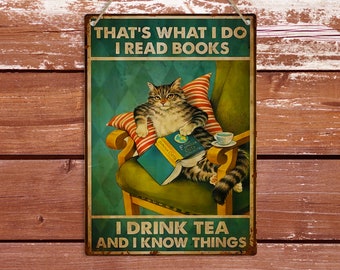 Book Cat Tea Lover Vintage Metal Sign, Retro Home Decor Wall Plaque, That's What I Do I Read Book I Drink Tea Art Gift, Funny Reading Gift