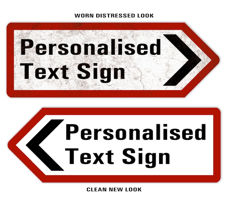 Puede incluir: Dos se&ntilde;ales de flecha rojas y blancas con flechas negras que apuntan en direcciones opuestas. Las se&ntilde;ales tienen el texto "Personalised Text Sign" en negro.