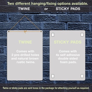 May include: Image showing two hanging options: twine or sticky pads. The twine option includes pre-drilled holes and natural brown twine. The sticky pad option includes self-adhesive double-sided foam pads. Text reads: "Two different hanging/fixing options available."