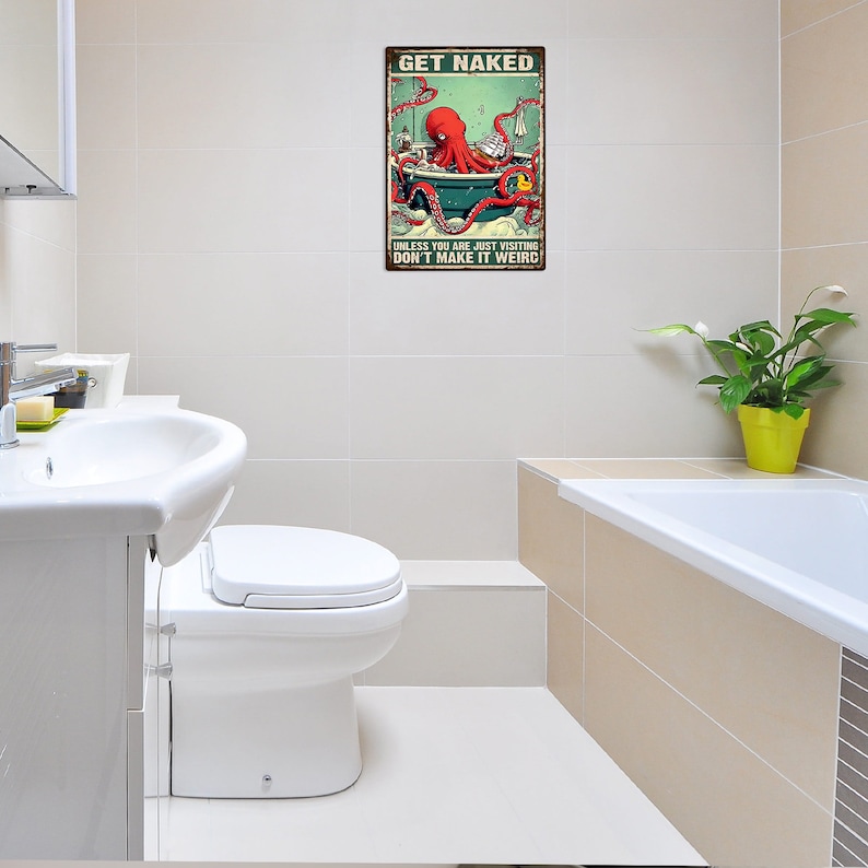 Get Naked Octopus Metal Bathroom Sign, Funny Vintage Retro Style Plaque, Wall Art Decoration for Home Living Bathroom Shower Toilet WC Gift Bild 7