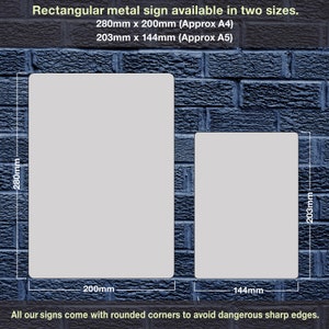 May include: Two rectangular metal signs, one large and one small, against a brick wall. The larger sign measures 280mm x 200mm (approx. A4), and the smaller sign is 203mm x 144mm (approx. A5). The text says "Rectangular metal sign available in two sizes."