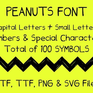 May include: A bright yellow graphic with the words "PEANUTS FONT" in black. The image lists capital and small letters, numbers, special characters, and 100 symbols. It also includes OTF, TTF, PNG & SVG file formats.