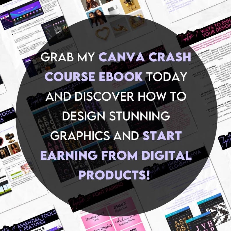 Op de afbeelding: Een zwart-witte afbeelding met de tekst "Grab My Canva Crash Course Ebook Today and Discover How to Design Stunning Graphics and Start Earning From Digital Products!" in een cirkel.