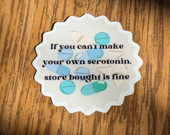 Serotonin Mental Gesundheit Aufkleber: Lustige Aufkleber