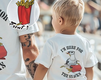 Toddler, I'm here for the snacks - Shirt | Snack Shirt | Matching Father & Kids Shirts | Front and Back Tee | Matching Daddy and Me