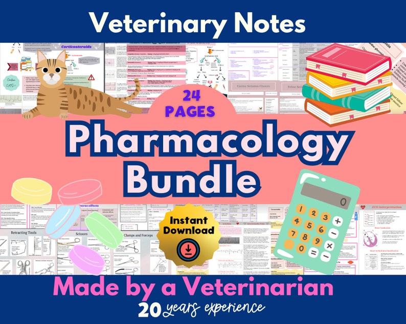 May include: A colorful digital download bundle of 24 pages of veterinary pharmacology notes. The notes are made by a veterinarian with 20 years of experience. The image includes a cat, a calculator, and a stack of books.