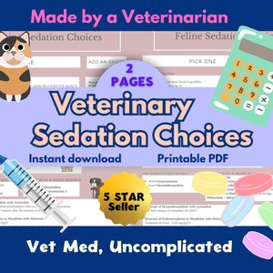 May include: A printable PDF guide for veterinary sedation choices, featuring a cat illustration, a syringe, pills, and a calculator. The guide includes two pages and is labeled "Veterinary Sedation Choices" with a 5-star seller badge.
