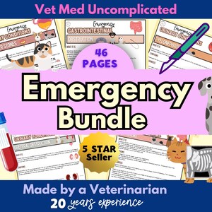 May include: An emergency veterinary medicine bundle with the title "Emergency Bundle" and the text "Vet Med Uncomplicated". The image includes illustrations of a cat, dog, and medical diagrams. The bundle is 46 pages and made by a veterinarian with 20 years of experience.
