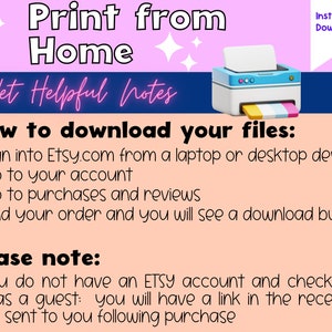 May include: A pink and peach background with a blue banner that says "Vet Helpful Notes".  The text "Print from Home" is in large white letters at the top of the image.  A blue and white printer icon is in the upper right corner.  The text "How to download your files:" is in black letters.  A list of four steps is provided in black text with numbers 1 through 4.  The text "Please note:" is in black letters.  The text "If you do not have an ETSY account and checked out as a guest: you will have a link in the receipt email sent to you following purchase" is in black letters.