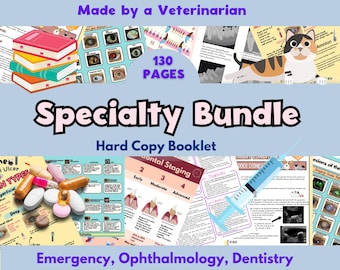 The Ultimate Veterinary Specialty Bundle Hard Copy  - Emergency, Ophthalmology, Dental Guides.  Veterinary Medicine Guide, Vet Med, Vet Tech