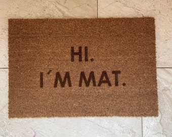 doormat coconut "HI I AM MAT"