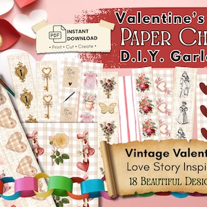 May include: A Valentine's Day DIY paper chain garland with 18 vintage-inspired designs. The image features printable elements like keys, hearts, roses, and butterflies. Includes the text "Valentine's Day PAPER CHAIN D.I.Y. Garland".