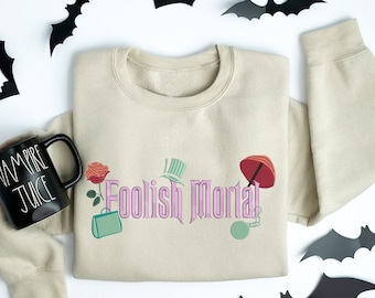 Foolish Mortals Sweater, Embroidered Halloween Sweater, Embroidered Disney Sweatshirt, Disney Halloween Sweater, Hallowee Sweatshirt