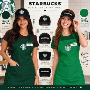 May include: Starbucks hat and apron options display featuring dark green and kelly green aprons with name tags, black baseball caps with mermaid logos or Starbucks text, and black visors with mermaid logos or Starbucks text, with descriptive text.