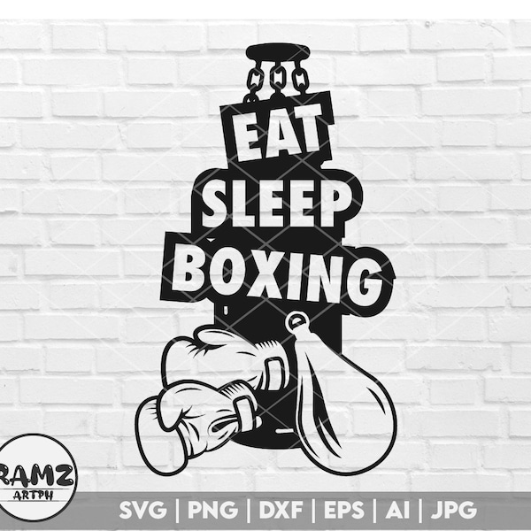 Boxing SVG file Eat sleep boxing - boxing svg, boxing gloves svg, boxer svg, eps dxf png, cut file
