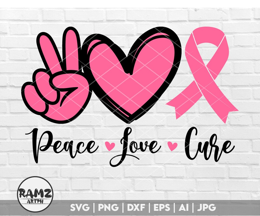 Peace Love Cure Svg, Cancer Ribbon SVG, Awareness Ribbon SVG, Breast