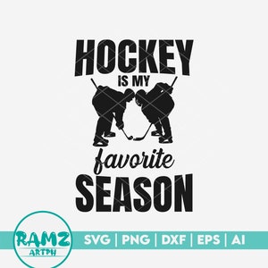 Hockey SVG file Hockey is my favorite season - hockey svg, ice hockey stick svg, hockey player svg, silhouette, png, cut file