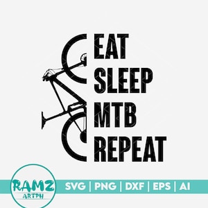 Mtb SVG file Eat sleep mtb repeat - mountain bike svg, mtb svg, biker svg, silhouette, cut file, png, digital file for cricut
