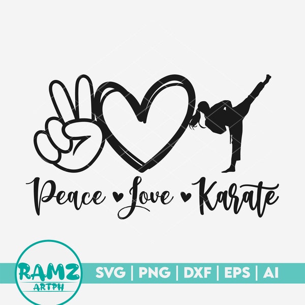 Fichier SVG de karaté paix amour fille de karaté - karaté svg, svg d’arts martiaux, combat svg, eps, dxf, png, couper fichier, cricut