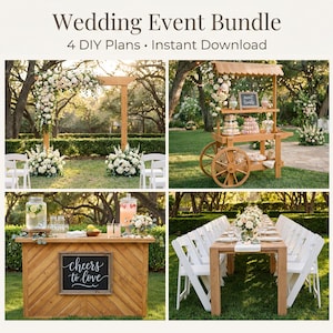 May include: A wedding event bundle with four DIY plans available for instant download. The image showcases outdoor wedding setups, including a ceremony arch, dessert cart, bar, and reception table, all decorated with flowers.