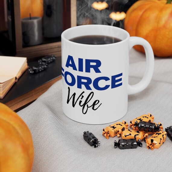 Air Force Wife Ceramic Mug | Military Family Gift - Etsy
