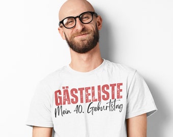 T-Shirt 40. Geburtstag Party Gästeliste lustiges Gästebuch