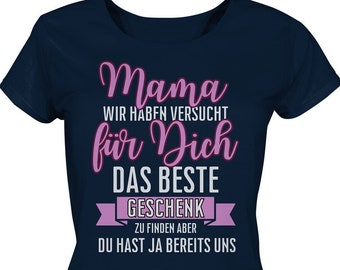 Beste Mama T-Shirt Bio-Baumwolle, Mama Shirt mit witzigen Spruch, Mama Geburtstag Geschenk, Muttertaggeschenk für Mama