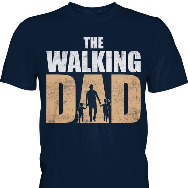 Papa T-Shirt, Lustig Spruch, The Walking Dad