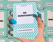 PDF Print Out No Survivors Drinking Game - 100 Digital Drinking Game Cards - Party Game, Hen Do, Stag Do, Freshers, Adult Party Game