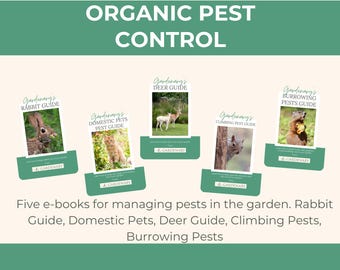 May include: An image promoting "Organic Pest Control" with five e-books: Rabbit Guide, Domestic Pets, Deer Guide, Climbing Pests, and Burrowing Pests. Each e-book cover features a relevant animal image and the "Gardenary" logo.