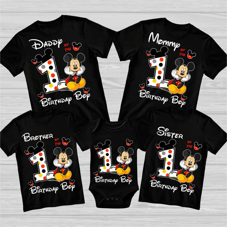 May include: Black t-shirts and a onesie featuring Mickey Mouse and the number 1. The shirts say "Daddy", "Mommy", "Brother", and "Sister" with "Birthday Boy" text. The onesie says "Birthday Boy".