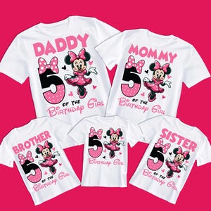 May include: Set of five white t-shirts with a pink and black Minnie Mouse design. The shirts say "Daddy", "Mommy", "Brother", "Sister", and "5 of the Birthday Girl".