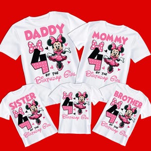 May include: Set of five white t-shirts with a pink and black Minnie Mouse design. The shirts say "Daddy", "Mommy", "Sister", "Brother", and "4 of the Birthday Girl".