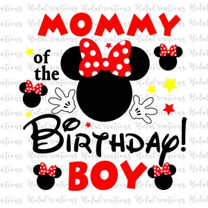 May include: A red and black Mickey Mouse-themed design with the text "Mommy of the Birthday Boy!" and yellow stars.