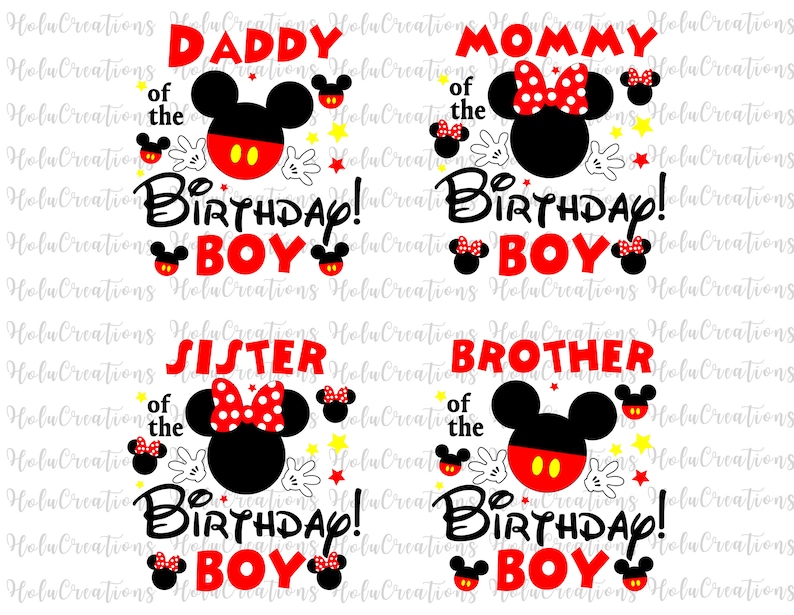 May include: Four digital designs featuring Mickey Mouse and Minnie Mouse with the text "Daddy of the Birthday Boy", "Mommy of the Birthday Boy", "Sister of the Birthday Boy", and "Brother of the Birthday Boy".