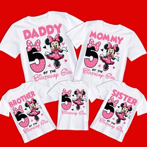 May include: Five white t-shirts with a pink and black Minnie Mouse design. The shirts say "Daddy", "Mommy", "Brother", "Sister", and "Birthday Girl".