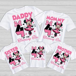 May include: A set of four white t-shirts with a pink and black Minnie Mouse design. The shirts say "Daddy", "Mommy", "Sister", and "Brother" with the number "4" and the text "of the birthday girl".