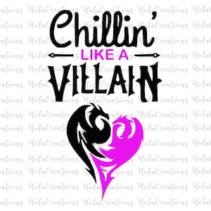 May include: Black and pink graphic design with the text "Chillin' Like A Villain".