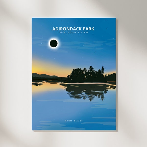 Adirondack Park Solar Eclipse 2024 Impresión / Camino de la Totalidad, Montañas Adirondack, Vida en el Lago, Cartel de Viaje, ADK, Picos Altos, Estado de Nueva York