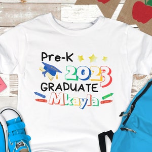 Preschool Grad Shirt , Last Day Of School PreK Tshirt , Pre Kindergarten Graduation Tee ,  Kindercare 2023 graduation Shirt Personalized