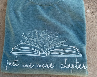 One More Chapter Sweatshirt || Comfy Sweatshirt || Booked || Reading