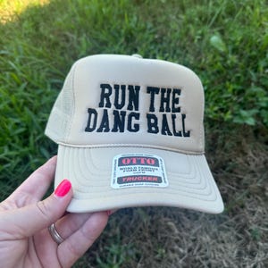 Run the Dang Ball Foam Trucker Hat || Foam Trucker Cap || Run the Dang Ball