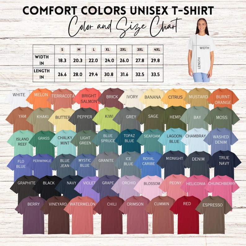 May include: A colour chart for Comfort Colors unisex t-shirts. The chart displays a variety of t-shirt colours, including white, black, and navy, with a size chart showing width and length in inches. The image also shows a woman wearing a white t-shirt.