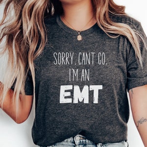 EMT Shirt, Gifts for Paramedic, EMT T-shirt, Emergency Medical Technician, EMS Shirt, Paramedic Tee, Funny Emt Shirt