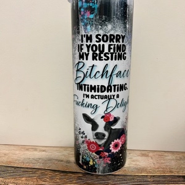 RBF/Fucking delight Tumbler