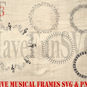 Op de afbeelding: Vijf muzikale frames in zwart-wit met verschillende muzieknoten en een pianotoetsenbordontwerp. De frames bevinden zich op een beige achtergrond met de tekst "Have Fun" en "Five Musical Frames SVG & PNG".