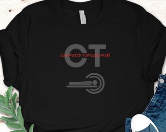 CT Tech T-shirt Xray Shirt Xray Tech Shirt Radiology Shirt Xray Technologist Gifts Radiology Gift CT Technologist T Shirt Rad Tech Week Gift